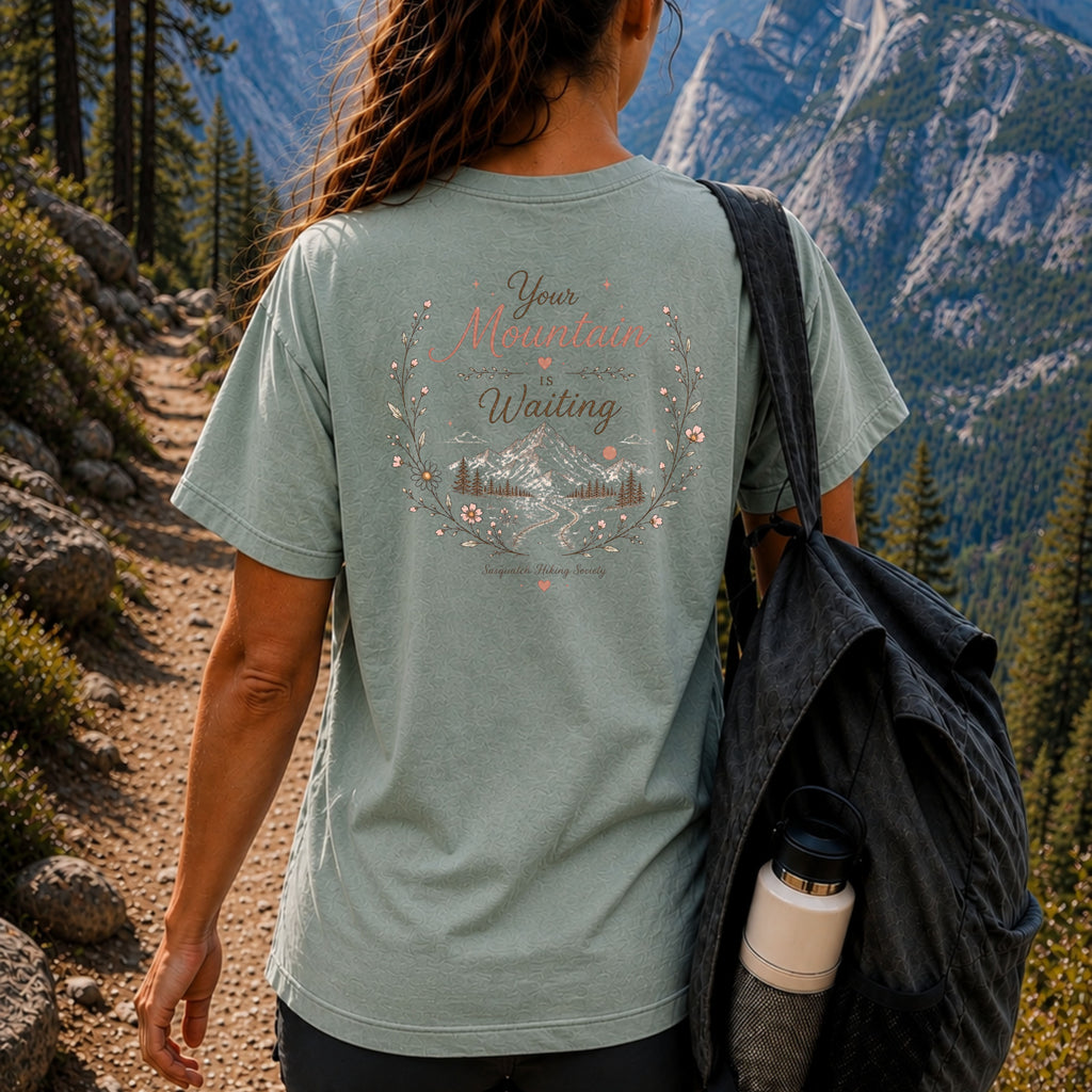 Your Mountain Is Waiting Comfort Colors Tee
