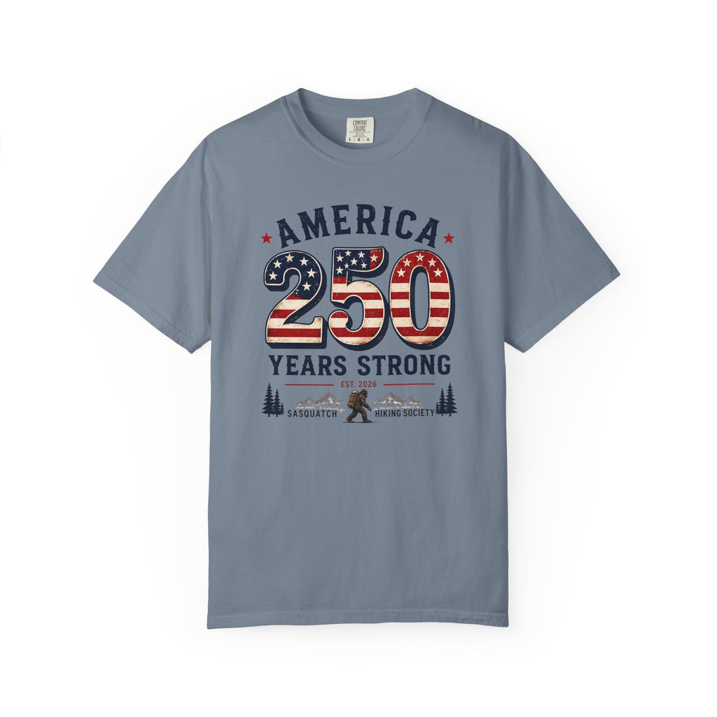 250 Years Strong Tee | June 19 - 21st